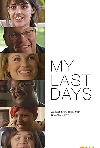 Primary photo for The CW Presents: My Last Days, a Special Event