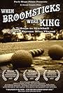 When Broomsticks Were King (2001)