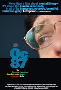 Primary photo for OC87: The Obsessive Compulsive, Major Depression, Bipolar, Asperger's Movie