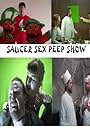 Saucer Sex Peep Show (2011)