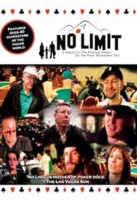 Primary photo for No Limit: A Search for the American Dream on the Poker Tournament Trail