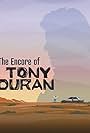 The Encore of Tony Duran (2011)