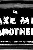 Axe Me Another (1934)