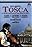 Tosca: In the Settings and at the Times of Tosca