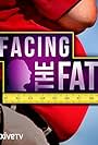 Facing the Fat (2009)