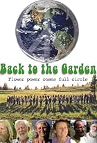 Back to the Garden, Flower Power Comes Full Circle (2009)