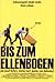 Bis zum Ellenbogen (2007)