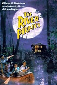 Primary photo for The River Pirates