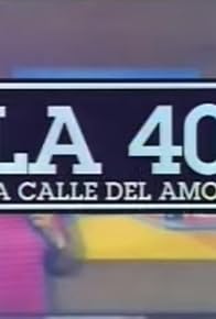 Primary photo for La 40, la calle del amor