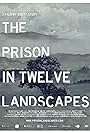 The Prison in Twelve Landscapes (2016)