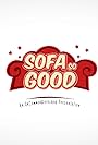 Sofa So Good (2016)