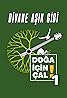 Doga Icin Cal 1 - Divane Asik Gibi (Music Video 2009) Poster