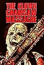 The Clown Chainsaw Massacre (2022)