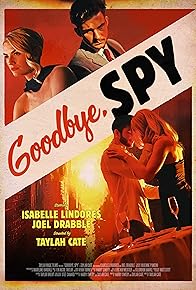 Primary photo for Goodbye, Spy