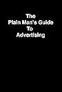 The Plain Man's Guide to Advertising (1963)