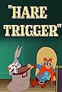 Hare Trigger (1945)