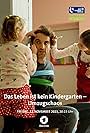 Das Leben ist kein Kindergarten - Umzugschaos (2021)