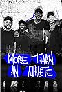 More Than an Athlete (2018)