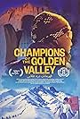 Champions of the Golden Valley (2024)