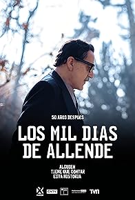 Primary photo for Allende, the Thousand Days