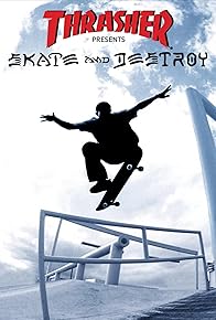 Primary photo for Skate and Destroy