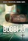 Bobbi Jo: Under the Influence (2021)