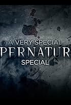 A Very Special Supernatural Special (2014)