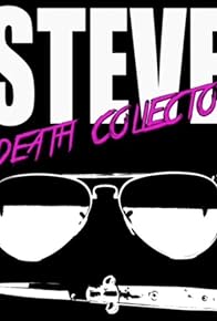 Primary photo for Steve: Death Collector