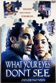 What Your Eyes Don't See (2000)