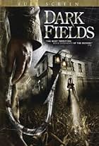 Dark Fields (2006)