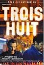 Trois huit (2001)