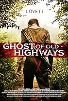 Ghost of Old Highways (2012)