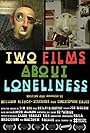 Two Films About Loneliness (2014)