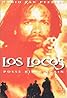 Los Locos (1997) Poster