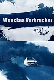 Wenckes Verbrecher (2013)