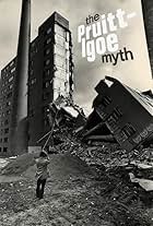 The Pruitt-Igoe Myth (2011)