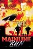 Mainline Run (1994) Poster