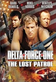 Primary photo for Delta Force One: The Lost Patrol