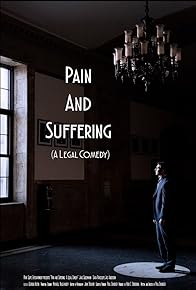 Primary photo for Pain and Suffering: A Legal Comedy