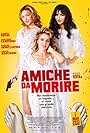 Amiche da morire (2013)