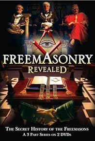 Primary photo for Freemasonry Revealed: Secret History of Freemasons