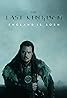 The Last Kingdom (TV Series 2015–2022) Poster