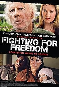 Bruce Dern, Yeniffer Behrens, Kristanna Loken, José María Yazpik, and Lindsay DeLuca in Fighting for Freedom (2013)