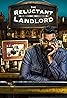 The Reluctant Landlord (TV Series 2018–2019) Poster