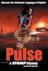 Primary photo for Pulse: A Stomp Odyssey