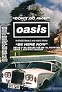 Oasis: Don't Go Away (1997)