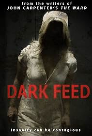 Dark Feed (2013)