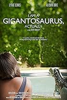 I Am a Gigantosaurus, Actually