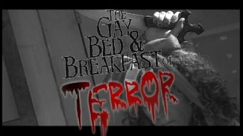 3 back-to-back trailers for The Gay Bed and Breakfast of Terror.

What should have been the biggest gay party weekend of the year quickly turns into every gay and lesbian's worst nightmare!  Now on DVD from Ariztical.com!