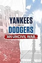 Yankees-Dodgers: An Uncivil War